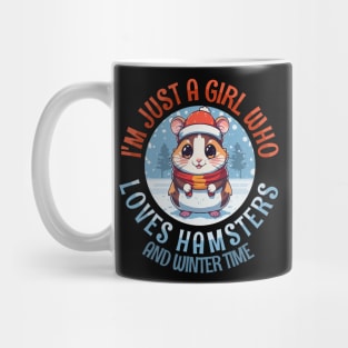 I'm Just a Girl Who Loves Hamsters and Wintertime Mug